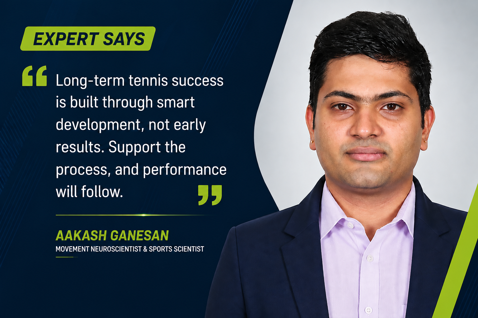Aakash Ganesan, Movement Neuroscientist and Sports Scientist, sharing expert insights on long-term tennis player development and sustainable athletic success.